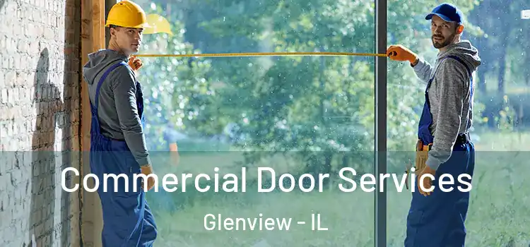  Commercial Door Services Glenview - IL