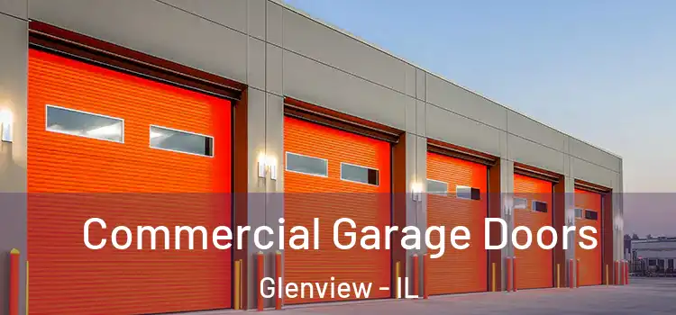  Commercial Garage Doors Glenview - IL