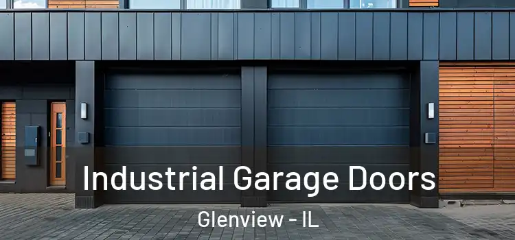  Industrial Garage Doors Glenview - IL