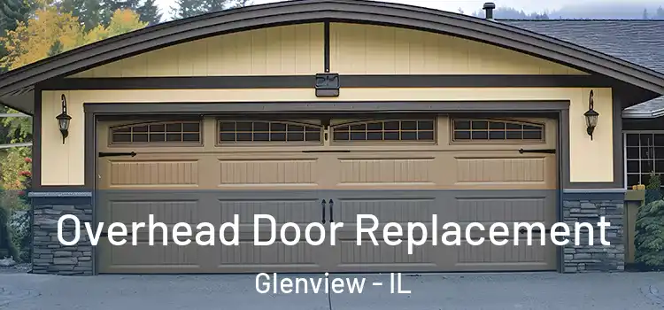  Overhead Door Replacement Glenview - IL