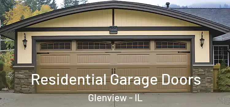  Residential Garage Doors Glenview - IL