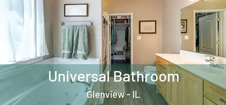 Universal Bathroom Glenview - IL